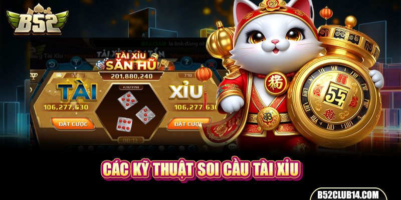 Các kỹ thuật soi cầu tài xỉu