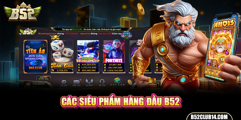 Các siêu phẩm hàng đầu B52