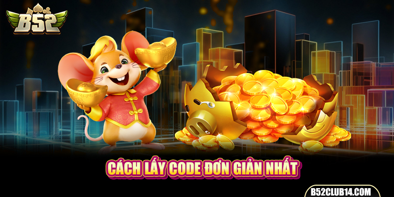 Cách lấy code đơn giản nhất