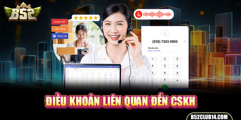 Điều khoản liên quan đến CSKH