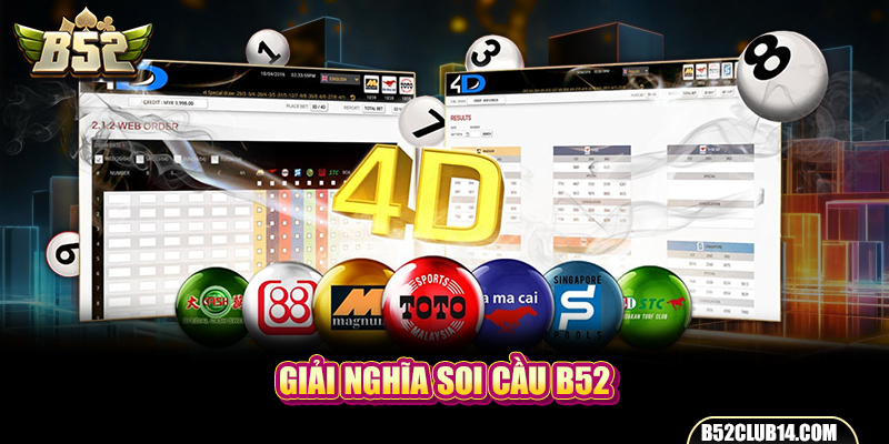 Giải nghĩa soi cầu B52