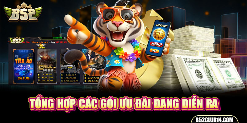Tổng hợp các gói ưu đãi đang diễn ra