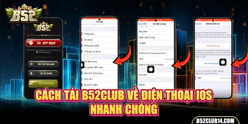 Cách tải B52Club về điện thoại iOS an toàn