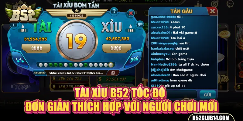 Tài xỉu B52 tốc độ đơn giản thích hợp với người chơi mới